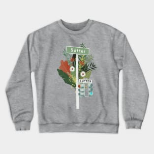 Sutter street in San Francico Crewneck Sweatshirt